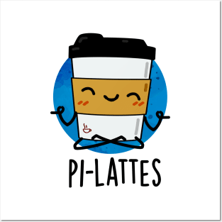 Pi-lattes Funny Latte Pilates Pun Posters and Art